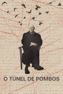 O Túnel de Pombos - Poster / Capa / Cartaz - Oficial 3