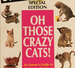 Oh Those Crazy Cats!