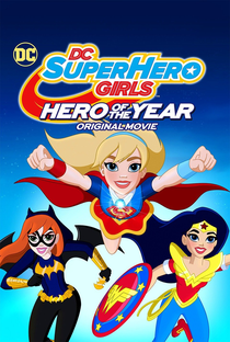 DC Super Hero Girls: Heroinas do Ano - Poster / Capa / Cartaz - Oficial 3