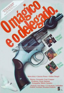 O Mágico e o Delegado (O Mágico e o Delegado)