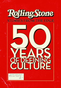 Revista Rolling Stone: 50 Anos de Histórias da Música (Rolling Stone: Stories From The Edge)