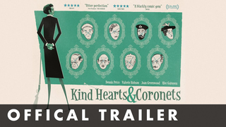 Trailer: KIND HEARTS AND CORONETS - Official Trailer - Starring Dennis Price and Alec Guinness