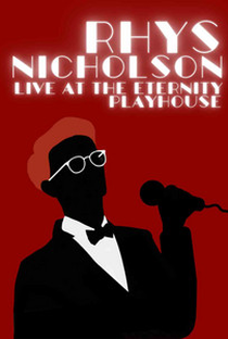 Rhys Nicholson: Live at the Eternity Playhouse - Poster / Capa / Cartaz - Oficial 1