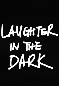 Laughter in the Dark (Laughter in the Dark)