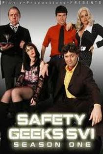 Safety Geeks:SVI (1ª Temporada) - Poster / Capa / Cartaz - Oficial 1