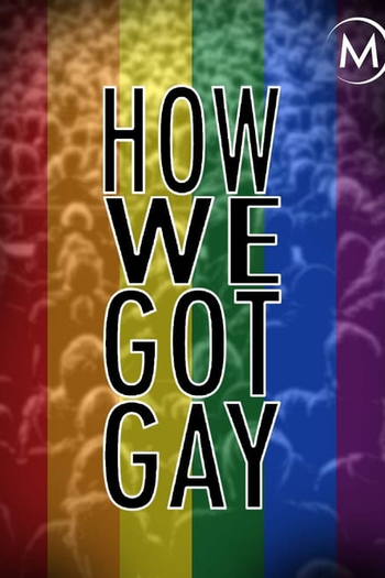  de Filme How We Got Gay (2013)