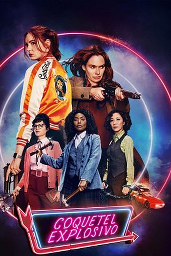  de Filme Coquetel Explosivo (2021)