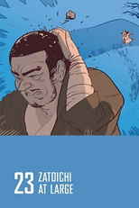 Zatoichi at Large (Zatôichi goyô-tabi)