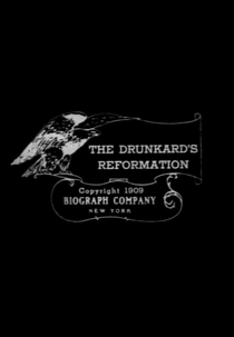 A Regeneração do Alcoólatra (The Drunkard’s Reformation)
