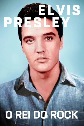  de Filme Elvis Presley: O Rei do Rock (2018)