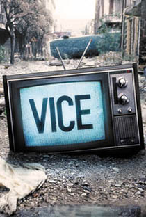 VICE (1ª Temporada) - Poster / Capa / Cartaz - Oficial 1