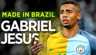 GABRIEL JESUS DOCUMENTARY | MADE IN BRAZIL