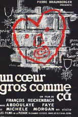 Un coeur gros comme ça (Un coeur gros comme ça)