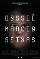 Dossiê Márcio Seixas (1ª Temporada) (Dossiê Márcio Seixas (1ª Temporada))