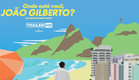 Onde Está Você, João Gilberto? - Trailer Oficial HD