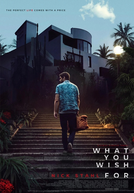 What You Wish For (What You Wish For)
