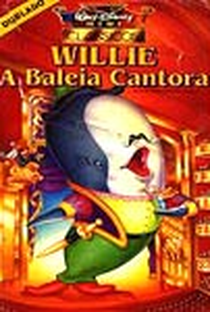 Willie, a Baleia Cantora - Poster / Capa / Cartaz - Oficial 2