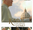 Karol, un Papa Rimasto Uomo