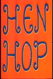 Hen Hop - Poster / Capa / Cartaz - Oficial 1