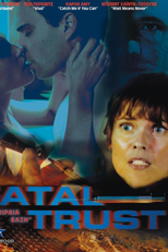 Confiança Fatal (Fatal Trust)