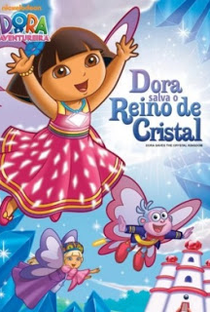 Dora a Aventureira: Dora Salva o Reino de Cristal - Poster / Capa / Cartaz - Oficial 1
