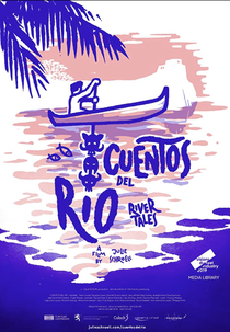 River Tales (Cuentos del Rio)