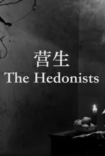 The Hedonists - Poster / Capa / Cartaz - Oficial 2