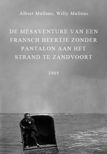 De mésaventure van een Fransch heertje zonder pantalon aan het strand te Zandvoort (De mésaventure van een Fransch heertje zonder pantalon aan het strand te Zandvoort)