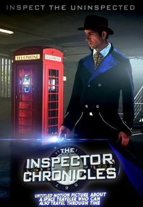 The Inspector Chronicles (The Inspector Chronicles: Untitled Motion Picture About a Space Traveler Who Can also Travel Through Time)