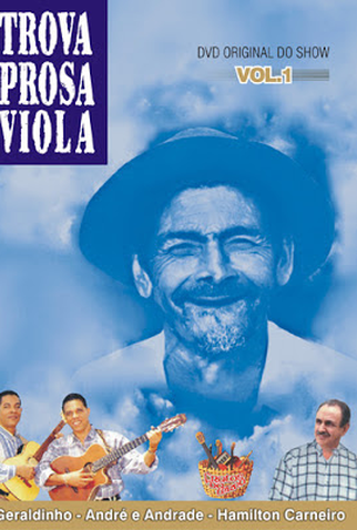 Poster 1 de Filme Trova, Prosa e Viola (2007)
