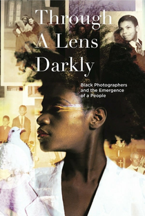 Câmera Escura: Os Fotógrafos Negros e a Emergência de uma Raça - Poster / Capa / Cartaz - Oficial 2