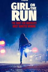 Garota em Fuga: A Busca pela Mulher Mais Procurada dos EUA (Girl on the Run: The Hunt for America's Most Wanted Woman)