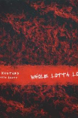 DJ Mustard Feat. Travis Scott: Whole Lotta Lovin' (DJ Mustard Feat. Travis Scott: Whole Lotta Lovin')