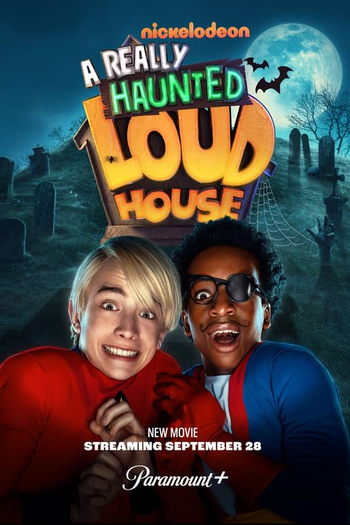 Poster de Filme The Loud House: Uma Verdadeira Família Assombrada (2023)