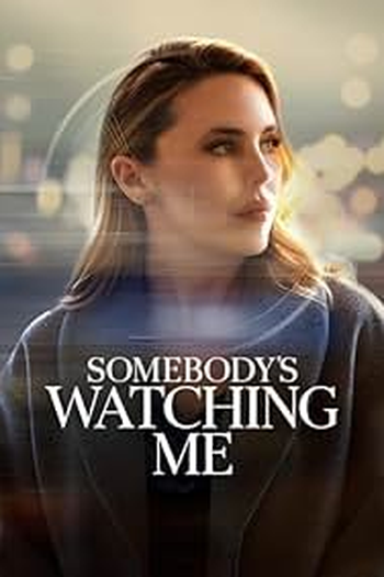 Poster de Filme Somebody's Watching Me (2026)