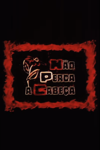 Poster de Curta Não Perca a Cabeça (2002)