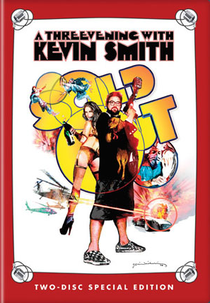 A Threevening with Kevin Smith (Kevin Smith: Sold Out - A Threevening with Kevin Smith)