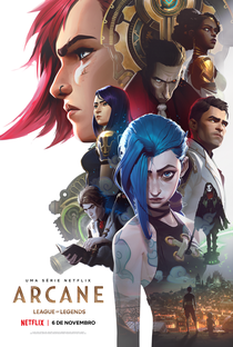 Arcane: League of Legends (1ª Temporada) - Poster / Capa / Cartaz - Oficial 1