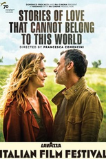 Histórias de Amor Que Não Pertencem a Este Mundo (Amori Che Non Sanno Stare al Mondo)