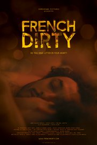 Poster 1 de Filme French Dirty (2015)