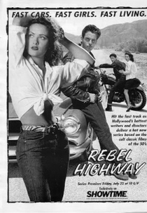 Rebel Highway (1ª Temporada) (Rebel Highway (Season 1))