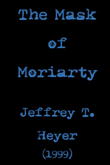 The Mask of Moriarty (Play) (The Mask of Moriarty (Play))