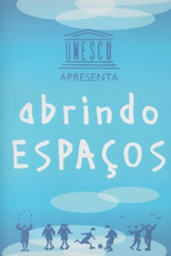 Abrindo Espaços (Abrindo Espaços)