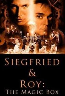 Siegfried e Roy - Os Maiores Mágicos da Terra - Poster / Capa / Cartaz - Oficial 2