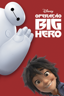 Operação Big Hero - Poster / Capa / Cartaz - Oficial 23