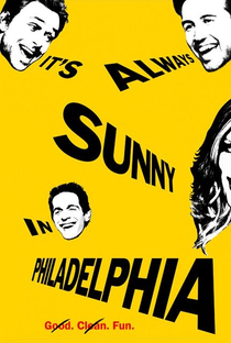 It's Always Sunny in Philadelphia (1ª Temporada) - Poster / Capa / Cartaz - Oficial 1