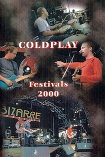 Coldplay - Festivals 2000 - Poster / Capa / Cartaz - Oficial 1