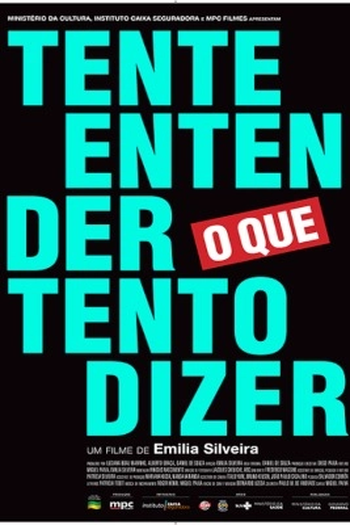 Poster de Filme Tente Entender O Que Tento Dizer (2019)