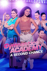 Gymnastics Academy: A Second Chance! (Gymnastics Academy: A Second Chance!)