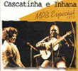 Programa Ensaio: Cascatinha e Inhana